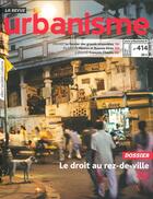Couverture du livre « Urbanisme n 414 -rez-de-villes: le formel et l'informel - automne 2019 » de  aux éditions Revue Urbanisme