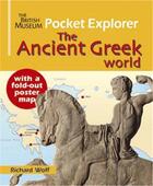 Couverture du livre « The pocket explorer the ancient greek world » de Woff Richard aux éditions British Museum