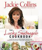 Couverture du livre « The Lucky Santangelo Cookbook » de Jackie Collins aux éditions Simon And Schuster Uk