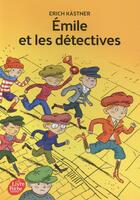 Couverture du livre « Emile et les détectives » de Erich Kastner aux éditions Le Livre De Poche Jeunesse