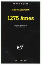 Couverture du livre « 1275 ames - ed. du cinquantenaire, 1945-1995 » de Jim Thompson aux éditions Gallimard