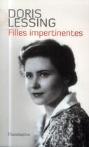 Couverture du livre « Filles impertinentes » de Doris Lessing aux éditions Flammarion