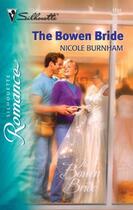 Couverture du livre « The Bowen Bride (Mills & Boon M&B) » de Nicole Burnham aux éditions Mills & Boon Series