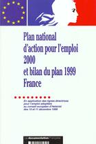 Couverture du livre « Plan national d'action pour l'emploi 2000 et bilan du plan 1999 france » de  aux éditions Documentation Francaise