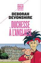 Couverture du livre « Duchesse à l'anglaise » de Deborah Devonshire aux éditions Payot