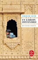 Couverture du livre « Un garçon convenable (Un garçon convenable, tome 2) » de Vikram Seth aux éditions Le Livre De Poche