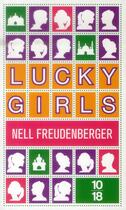 Couverture du livre « Lucky girls » de Nell Freudenberger aux éditions 10/18