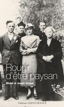 Couverture du livre « Rougir d'être paysan » de Michel Gicquel et Joseph Gicquel aux éditions Ouest France