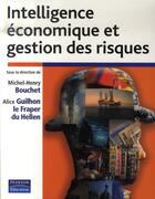 Couverture du livre « Intelligence économique et gestion des risques » de Bouchet aux éditions Pearson