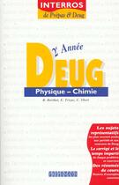 Couverture du livre « Physique-Chimie ; Deug 2e Annee ; Interros De Prepas Et Deug » de Berthet aux éditions Prepamath