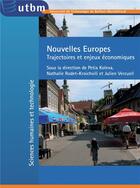 Couverture du livre « Nouvellles europes ; trajectoires et enjeux économiques » de Petia Koleva aux éditions Utbm