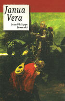 Couverture du livre « Janua vera » de Jean-Philippe Jaworski aux éditions Moutons Electriques