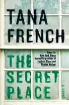 Couverture du livre « The Secret Place » de Tana French aux éditions Hachette Ireland Digital