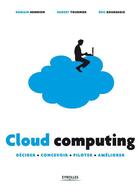 Couverture du livre « Cloud computing » de Hubert Tournier et Eric Bourgeois aux éditions Eyrolles