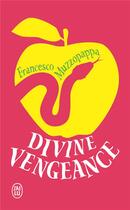 Couverture du livre « Divine vengeance » de Francesco Muzzopappa aux éditions J'ai Lu