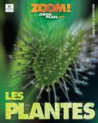 Couverture du livre « Zoom! : gros plan sur... les plantes » de De La Bedoyere Camil aux éditions Bayard Canada