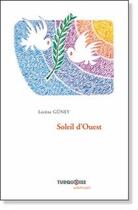 Couverture du livre « Soleil d'ouest » de Lorene Guney aux éditions Turquoise