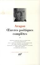 Couverture du livre « Oeuvres poétiques complètes Tome 2 » de Louis Aragon aux éditions Gallimard