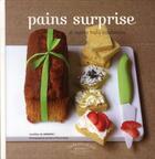 Couverture du livre « Pains surprises ; et autres minis sandwichs » de Mmmmh aux éditions Marabout