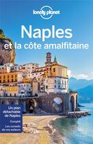 Couverture du livre « Naples et la côte amalfitaine (7e édition) » de Collectif Lonely Planet aux éditions Lonely Planet France