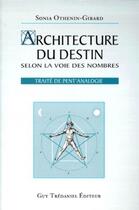 Couverture du livre « Architecture du destin » de Othenin-Girard aux éditions Guy Trédaniel