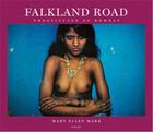 Couverture du livre « Mary ellen mark falkland road » de Mary Ellen Mark aux éditions Steidl