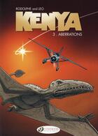 Couverture du livre « Kenya t.3 ; aberrations » de Rodolphe et Leo aux éditions Cinebook