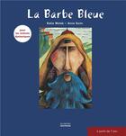 Couverture du livre « La Barbe bleue » de Anne Sorin et Katia Wolek aux éditions La Martiniere Jeunesse
