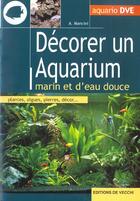Couverture du livre « Decorer un aquarium » de Mancini aux éditions De Vecchi