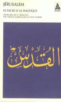 Couverture du livre « Jerusalem - le sacre et le politique » de Collectif/Mardam-Bey aux éditions Actes Sud