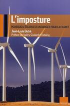 Couverture du livre « L'imposture ; pourquoi l'éolien est un danger pour la France » de Jean-Louis Butre aux éditions Editions Toucan