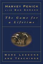 Couverture du livre « The Game for a Lifetime » de Harvey Penick aux éditions Simon & Schuster