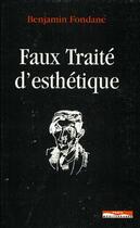 Couverture du livre « Faux traité d'esthétique » de Benjamin Fondane aux éditions Paris-mediterranee