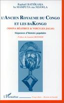 Couverture du livre « L'ANCIEN ROYAUME DU CONGO ET LES BAKONGO (NDONA BEATRICE ET VOICI LES JAGAS) : Séquence d'histoire populaire » de  aux éditions L'harmattan