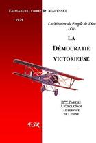 Couverture du livre « La démocratie victorieuse » de Emmanuel Malynski aux éditions Saint-remi