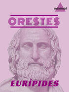 Couverture du livre « Orestes » de Euripides aux éditions Editorial Minimal