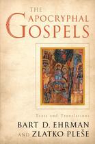 Couverture du livre « The Apocryphal Gospels: Texts and Translations » de Plese Zlatko aux éditions Oxford University Press Usa