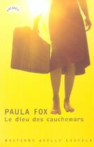 Couverture du livre « Le dieu des cauchemars » de Paula Fox aux éditions Joelle Losfeld