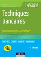 Couverture du livre « Techniques bancaires » de Philippe Monnier et Sandrine Mahier-Lefrancois aux éditions Dunod