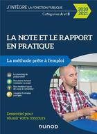 Couverture du livre « La note et le rapport en pratique ; la méthode prête à l'emploi (édition 2020/2021) » de Laetitia Godefroy aux éditions Dunod