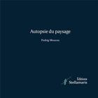 Couverture du livre « Autopsie du paysage » de Padrig Moazon aux éditions Stellamaris