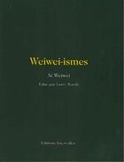 Couverture du livre « Weiwei-ismes » de Wei Wei Ai aux éditions Intervalles