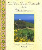 Couverture du livre « Vins Doux Naturels De La Mediterranee (Les) » de Goyovex J.-M. aux éditions La Martiniere