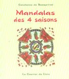 Couverture du livre « Mandalas des quatre saisons » de Beaupreval (De) C. aux éditions Courrier Du Livre
