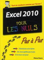 Couverture du livre « Excel 2010 pas à pas pour les nuls » de Diane Koers aux éditions First Interactive