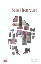 Couverture du livre « Babel Heureuse ; Litteratures Metisses » de  aux éditions Esprit Des Peninsules