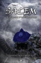 Couverture du livre « Salem t.1 ; le grimoire d'Alice Parker » de Karine Malenfant aux éditions Editions Ada