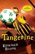 Couverture du livre « Tangerine Spanish Edition » de Edward Bloor aux éditions Houghton Mifflin Harcourt