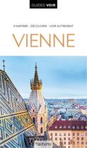 Couverture du livre « Guides voir : Vienne » de Collectif Hachette aux éditions Hachette Tourisme