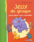 Couverture du livre « Jeux de groupe » de Merlo/Pic aux éditions Casterman